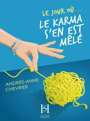 cover image of Le jour où le karma s'en est mêlé